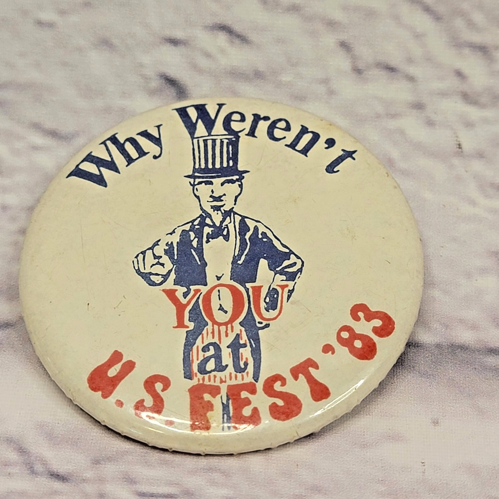 Vintage Why Weren't You at US Fest 83 Uncle Sam 1983 Rock Music Festival Button Vintage Why Weren't You at US Fest 83 Uncle Sam 1983 Rock Music Festival Button