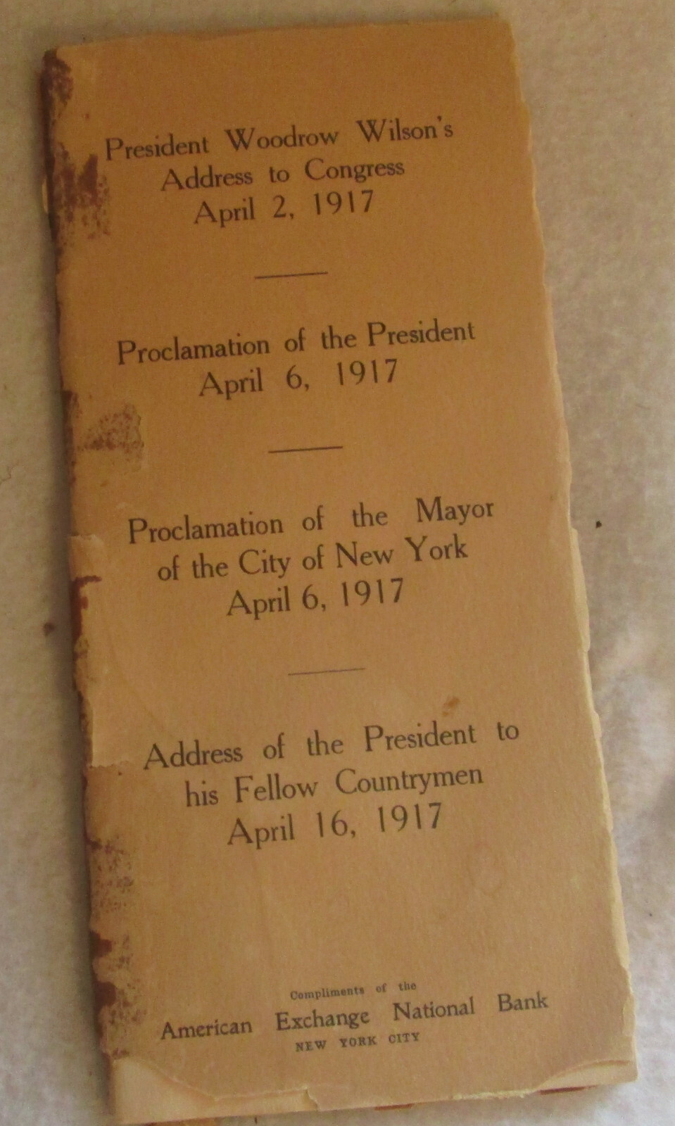 PRESIDENT WOODROW WILSON\'S ADDRESS TO CONGRESS &  MORE APRIL 20, 1917