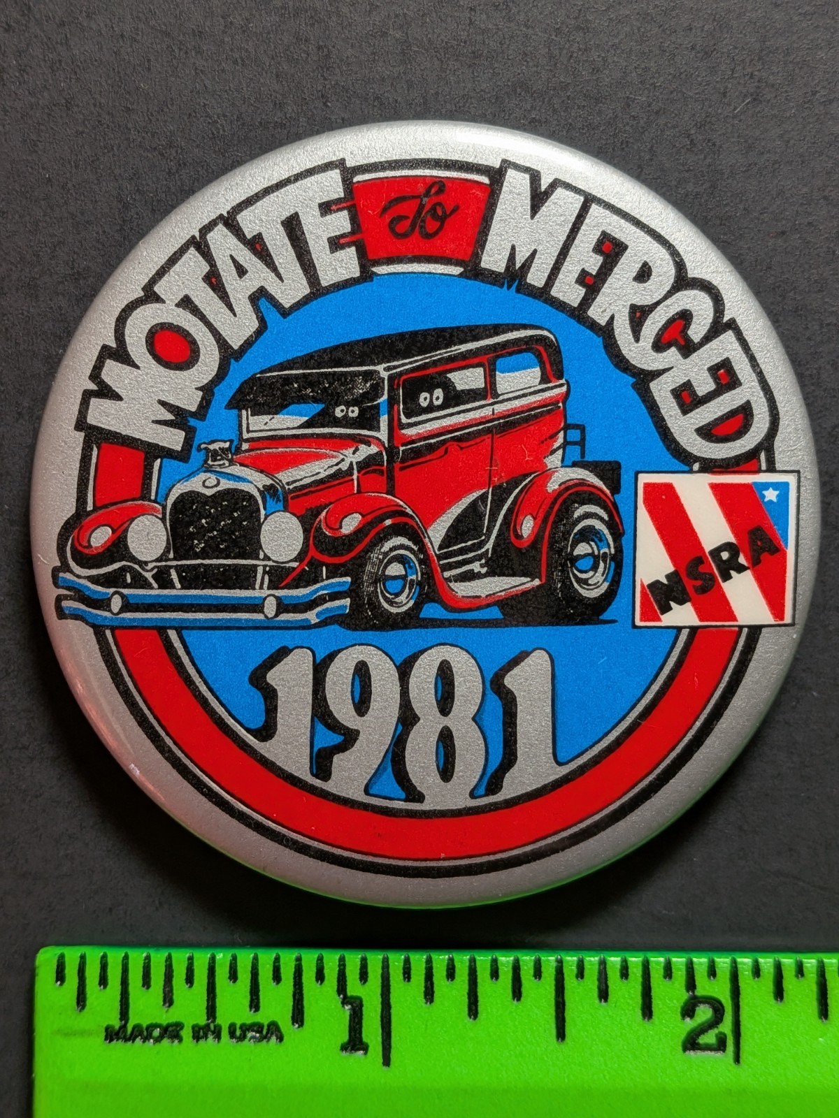 Vintage 1981 NSRA National Hotrod Motate Merced Car Auto Pinback Pin Vintage 1981 NSRA National Hotrod Motate Merced Car Auto Pinback Pin