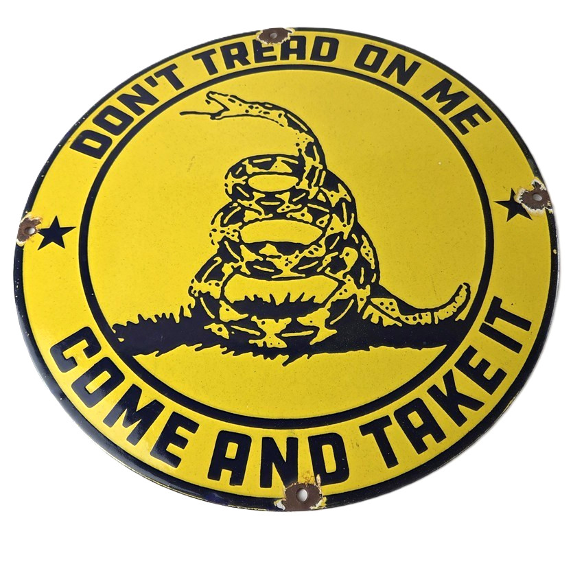 Vintage Don't Tread On Me Sign - Come and Take it Gadsden Porcelain Sign