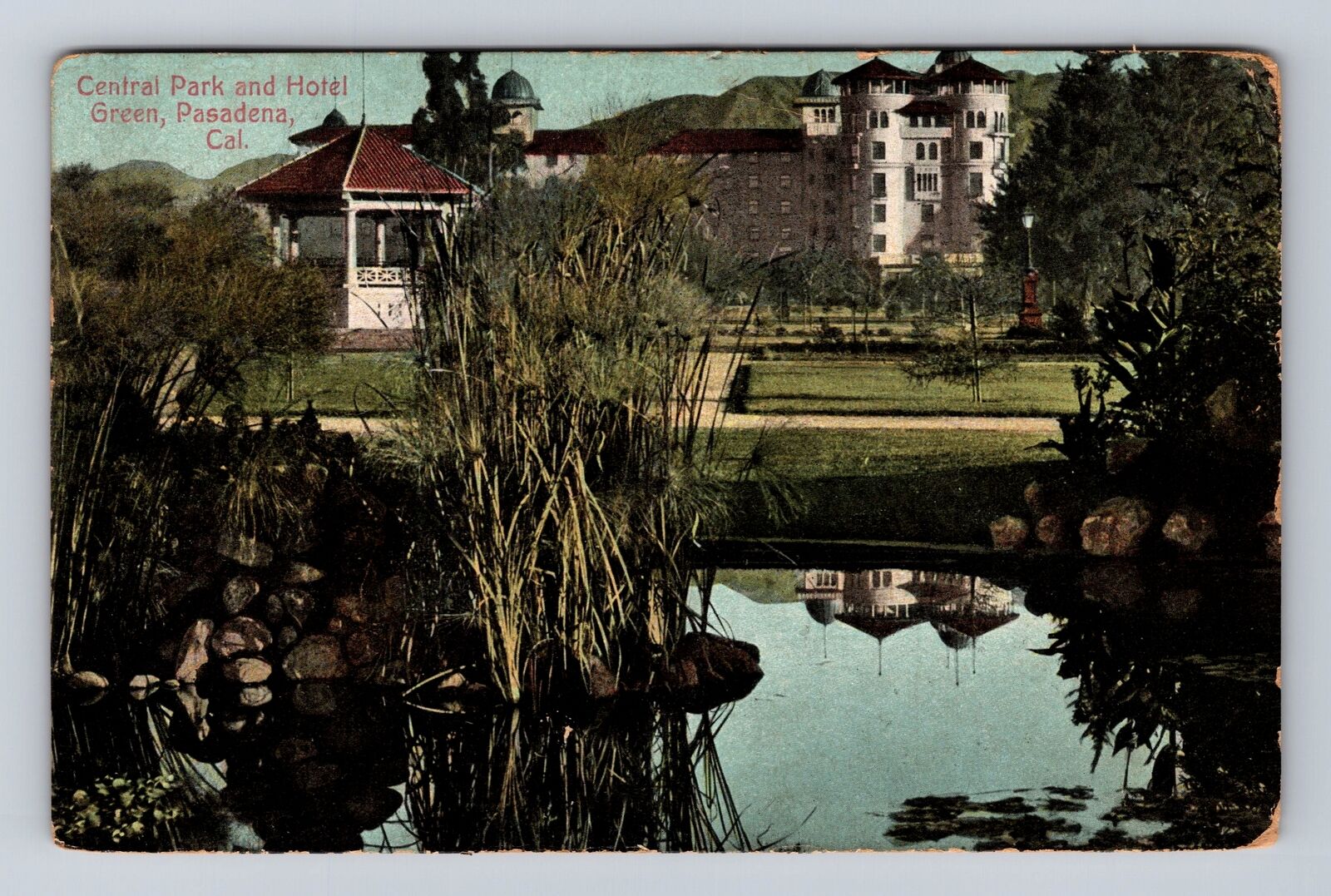 Pasadena CA- California, Central Park And Hotel Green, Vintage c1909 Postcard