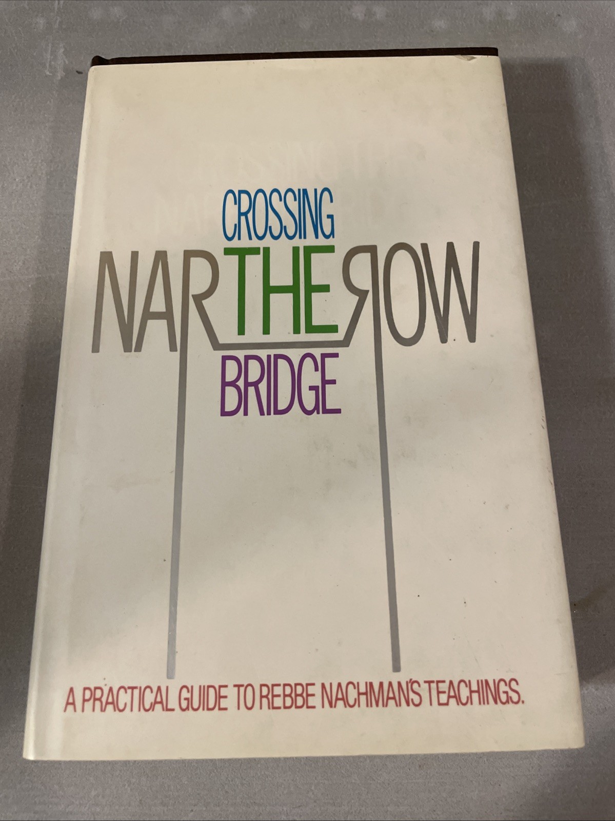 New Crossing The Narrow Bridge. Jewish Book/Sefer New Crossing The Narrow Bridge. Jewish Book/Sefer