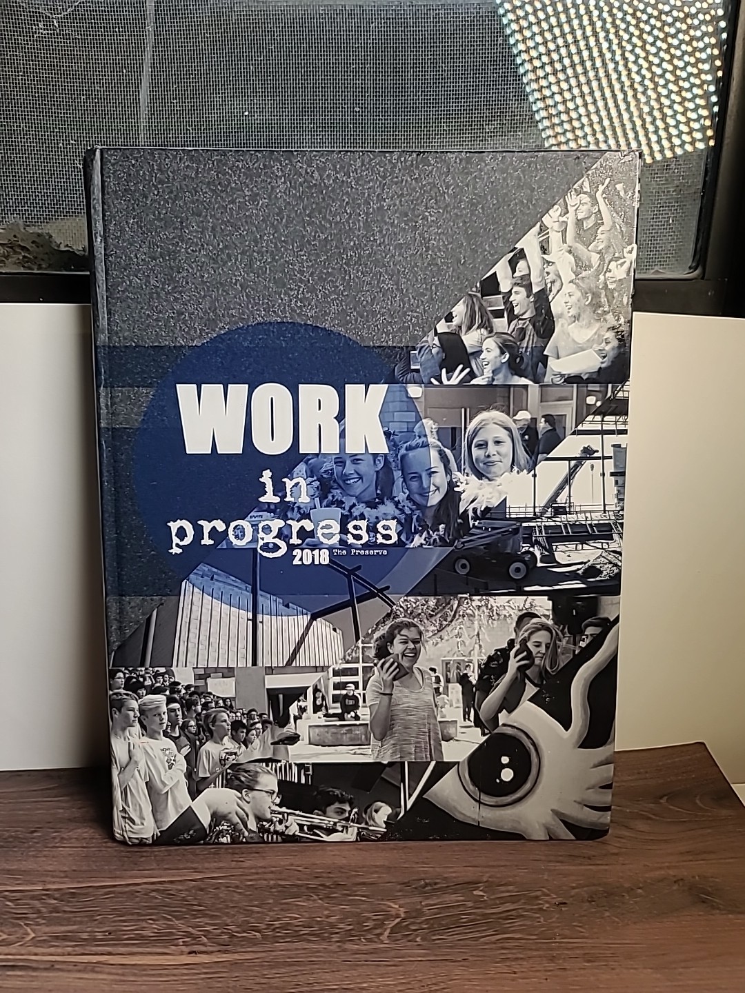 Work in Progress Yearbook 2018 The Preserve High School SIGNED Messages
