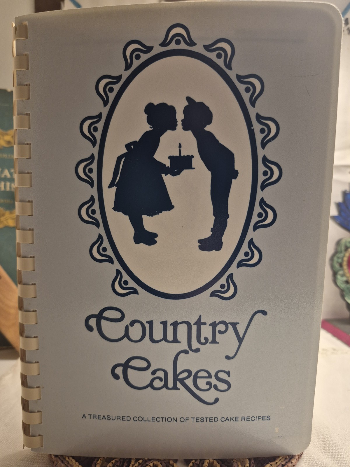 Country Cakes Treasured Collection Tested Cake Recipes Spiral-Bound Cookbook