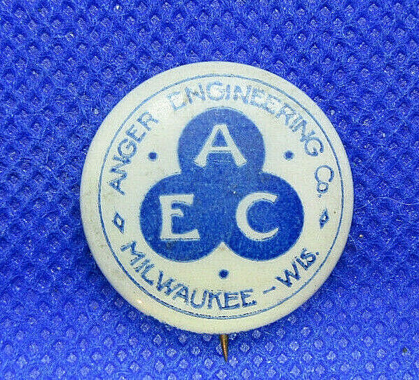Vintage Anger Engineering Milwaukee pinback advertising button 