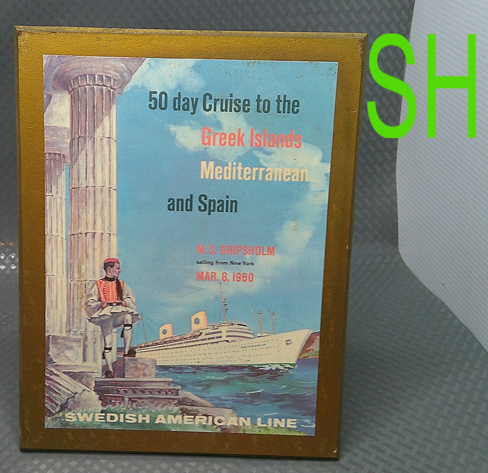 Vintage 1960 Swedish American Line Cruise Ship M.S. Gripsholm Greece Spain Sign