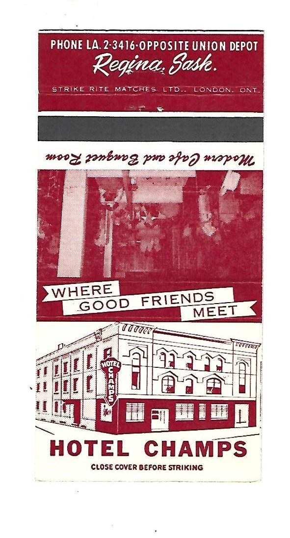 Hotel Champs - Regina, Sask.   Matchcover    Real Picture