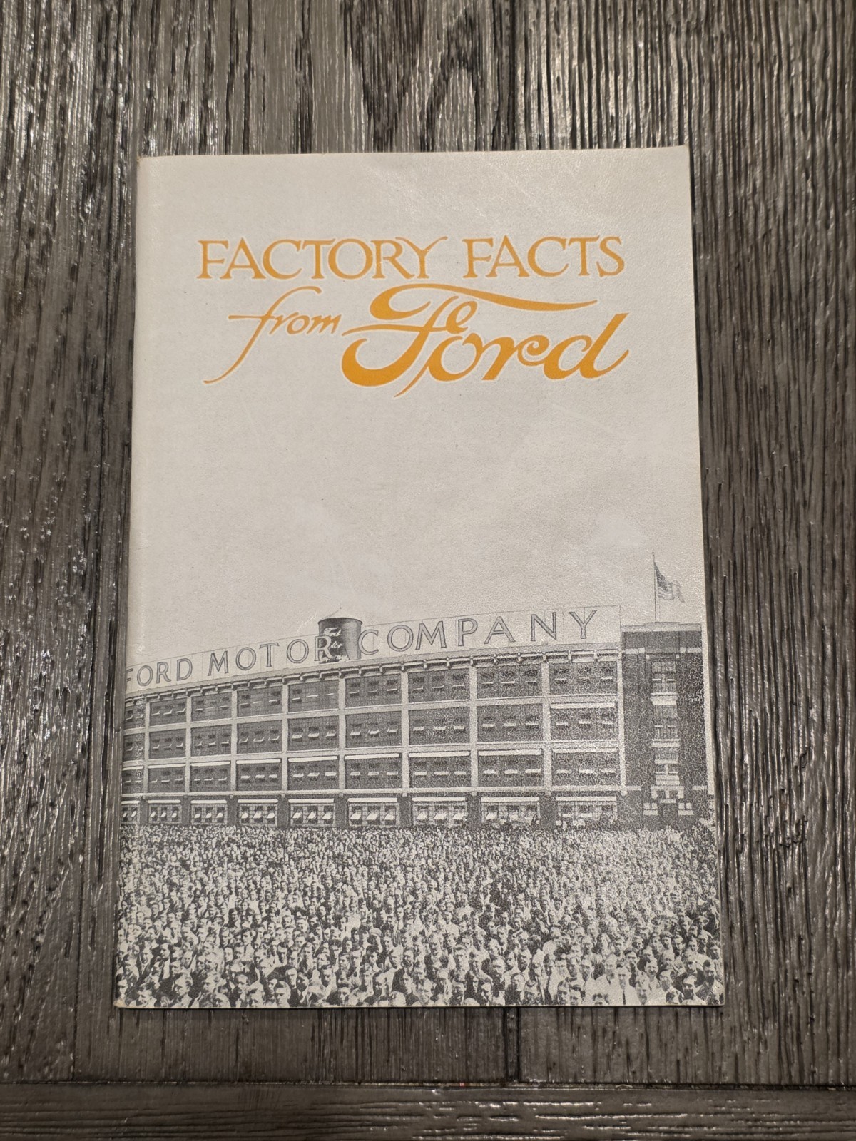 VTG Rare 1917 Booklet Factory Facts From Ford Motor Company