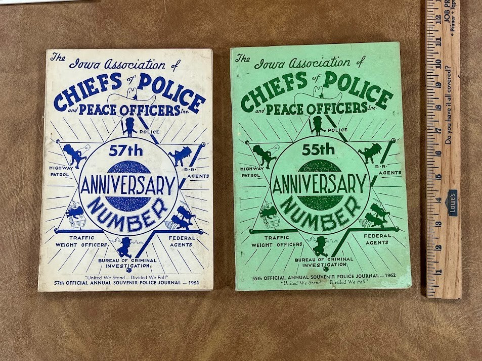 Iowa Association Chiefs of Police & Peace Officers Souvenir Journal 1962 1964 Iowa Association Chiefs of Police & Peace Officers Souvenir Journal 1962 1964