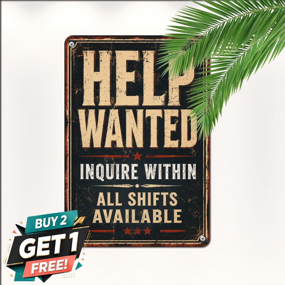 Historic Help Wanted Irish Need Not Apply Metal Tin Sign 8x12 Vintage Art