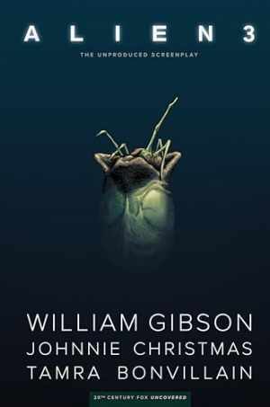 William Gibson\'s Alien 3 - Hardcover, by Gibson William - Good