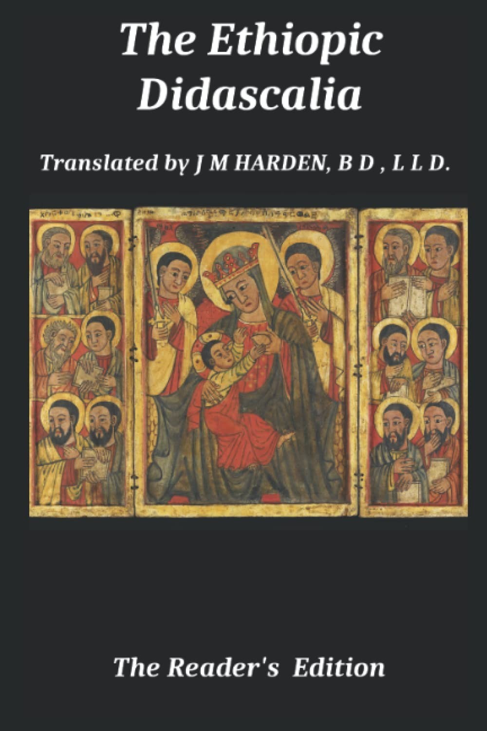 The Ethiopic Didascalia: The Reader's Edition