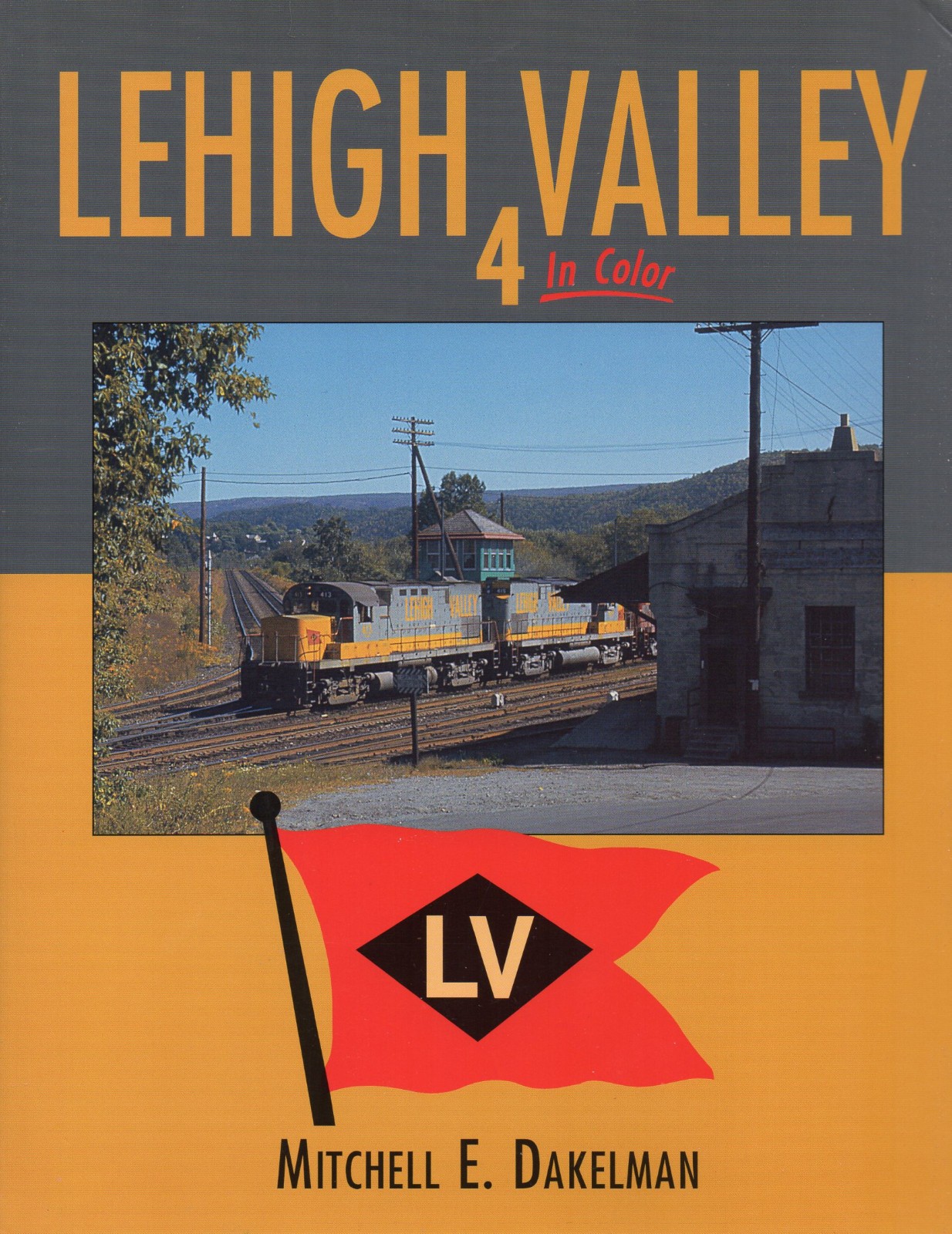 LEHIGH VALLEY RAILROAD