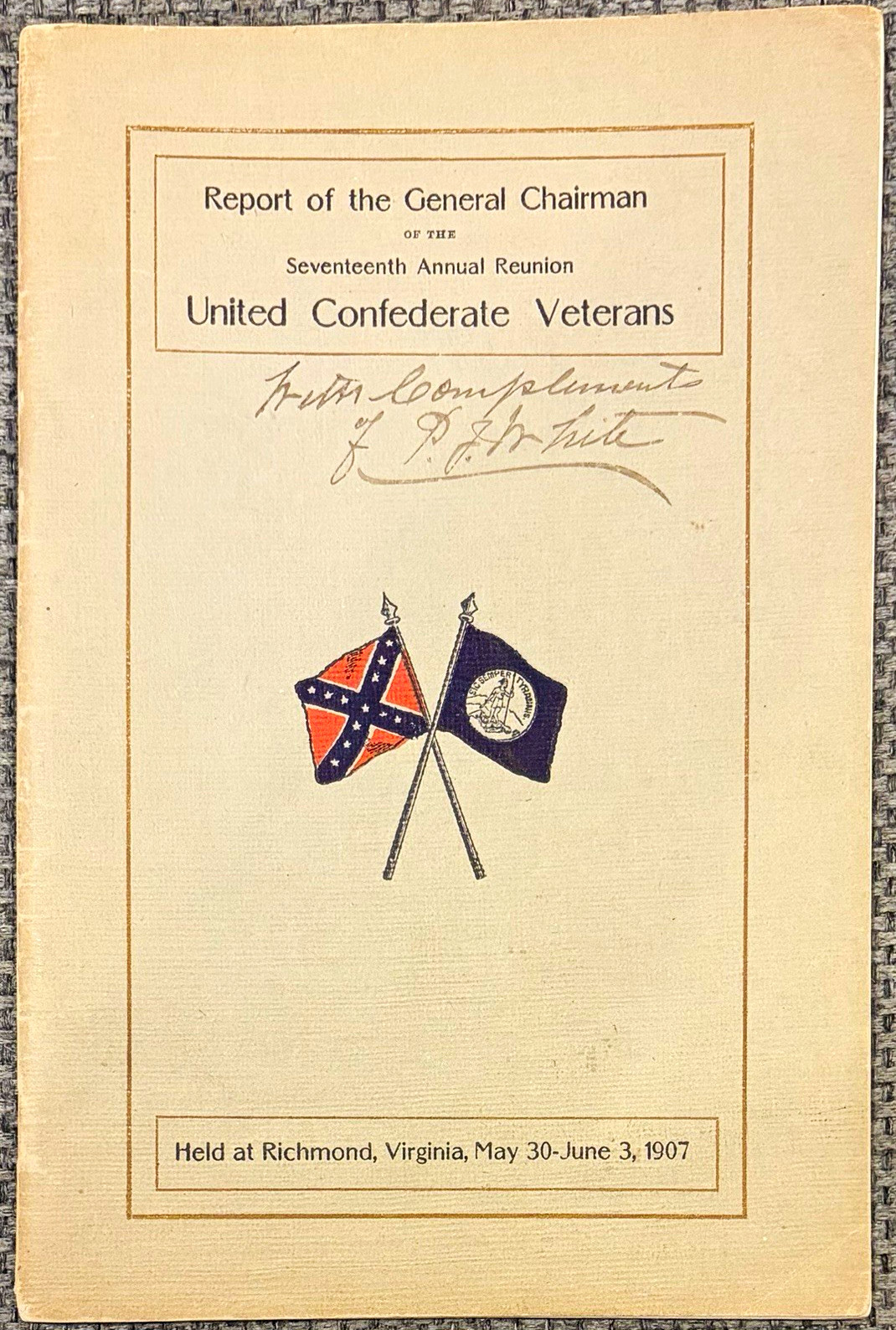 United Confederate Veterans 1907 General Chairman Report, Richmond VA