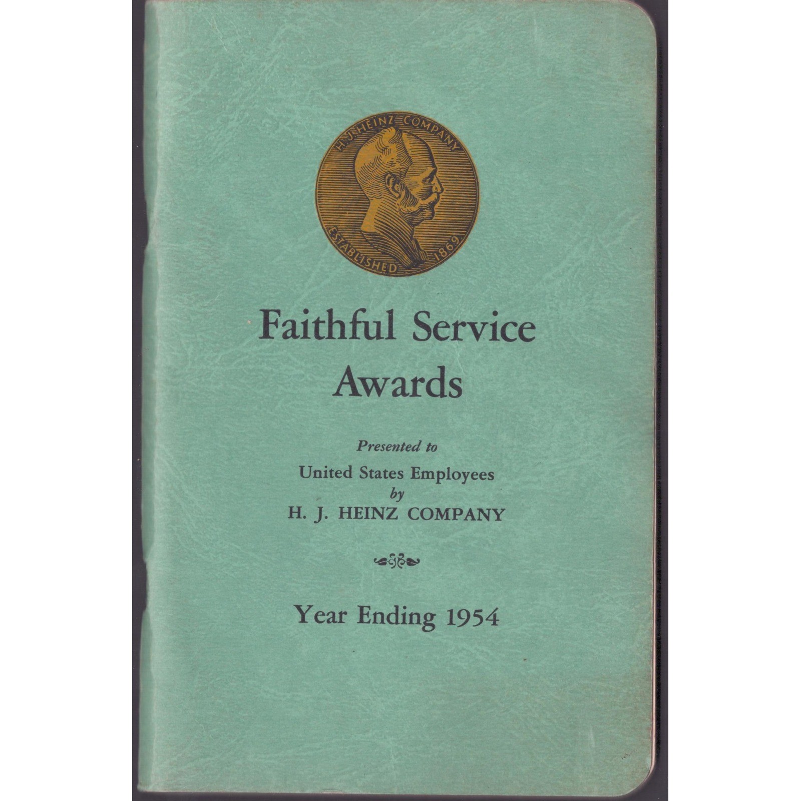 1954 H.J. Heinz Company Faithful Service Awards Employee Booklet w 1957 Insert