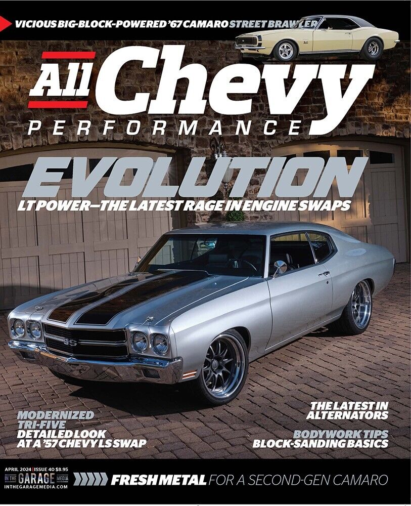 All Chevy Performance Magazine Issue #40 April 2024 - New