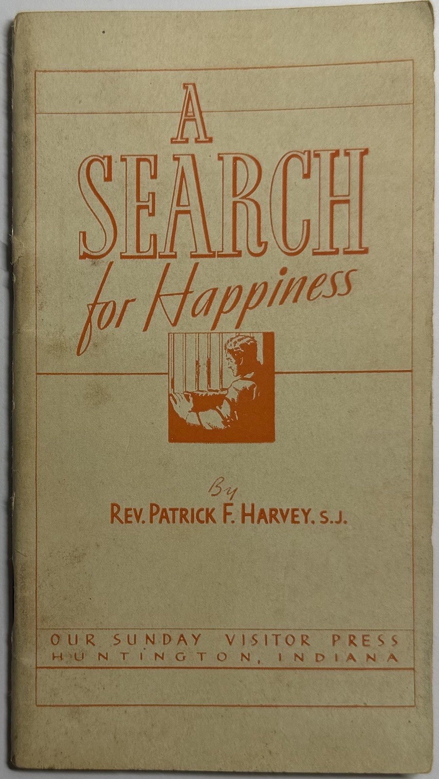 A Search for Happiness, Vintage 1952 Holy Devotional Booklet.