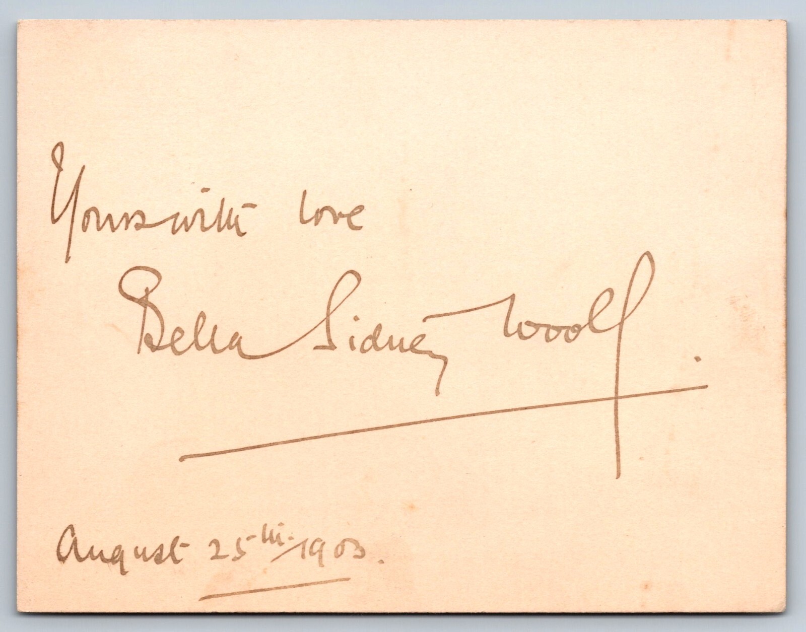 1903 AUTOGRAPH card BELLA SIDNEY WOOLF author & sister in law of VIRGINIA WOOLF 1903 AUTOGRAPH card BELLA SIDNEY WOOLF author & sister in law of VIRGINIA WOOLF