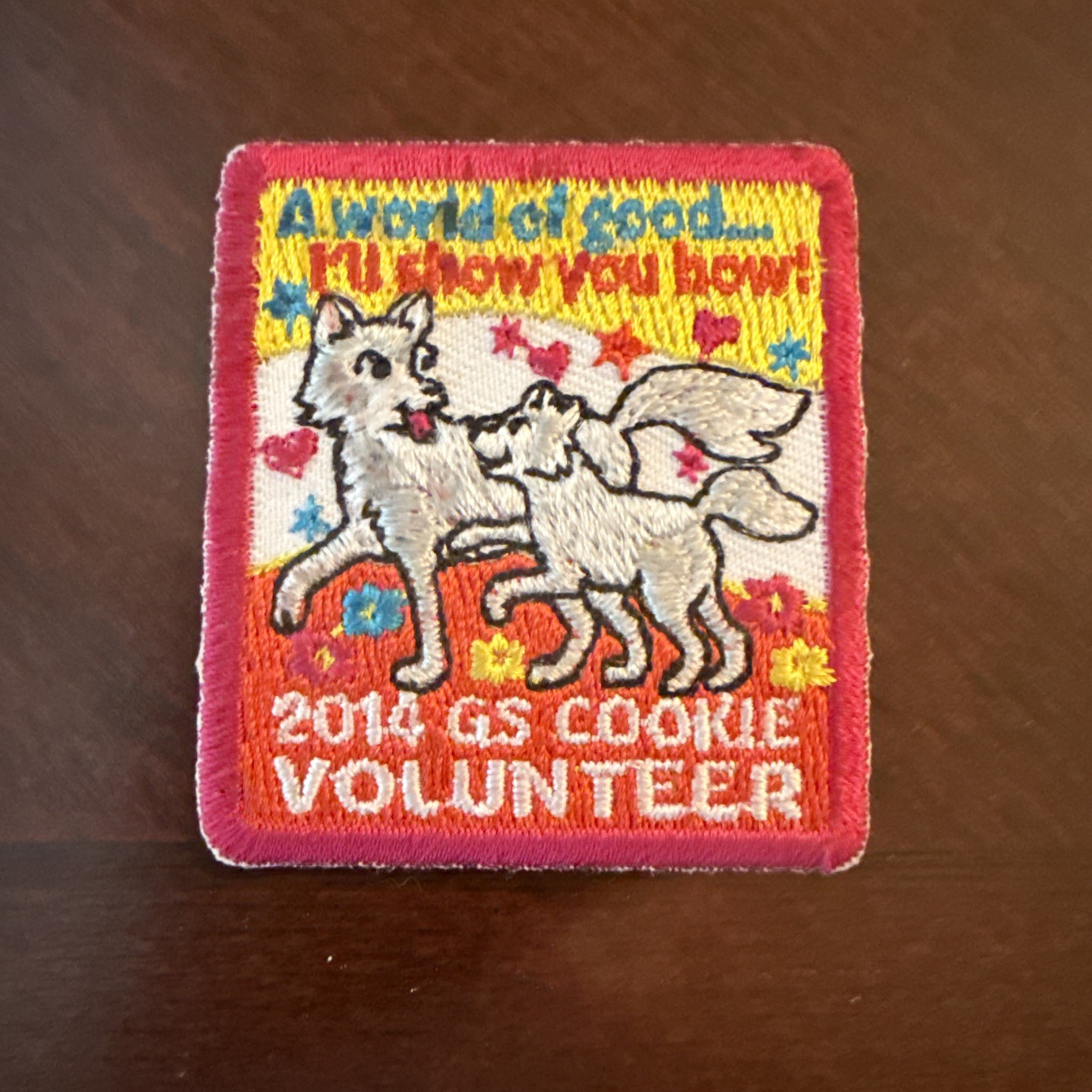 Girl Scout Cookie Volunteer A World Of Good I’ll Show You How GS Fun Patch 2014