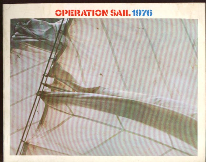 Operation Sail 1976 Official Program & Pictorial Roster