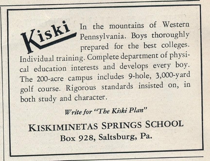 Magazine Ad - 1932 - Kiskiminetas Springs School for Boys - Saltsburg, PA