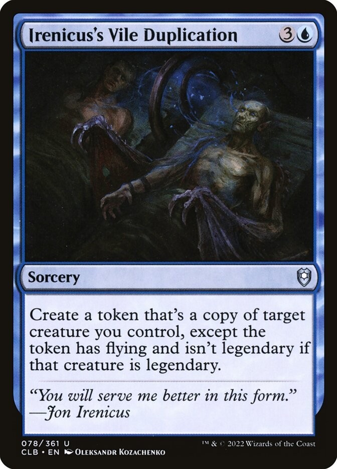 MTG ~ Irenicus\'s Vile Duplication ~ CLB ~ #78 ~ U ~ NM MTG ~ Irenicus\'s Vile Duplication ~ CLB ~ #78 ~ U ~ NM