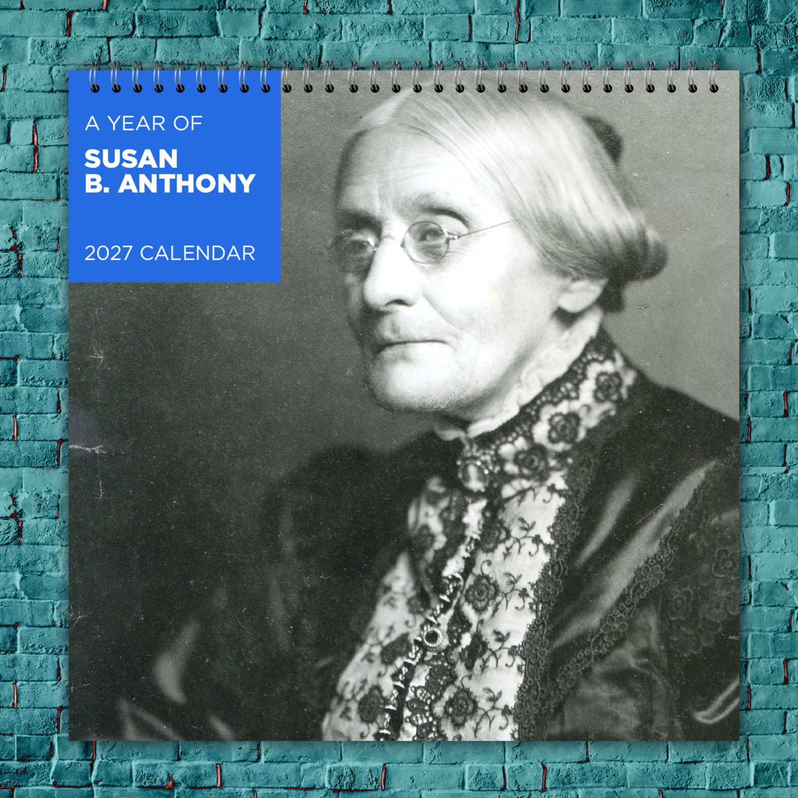 Susan B. Anthony 2027 Wall Calendar 12 Month Celebrity Photo Fan Collectible