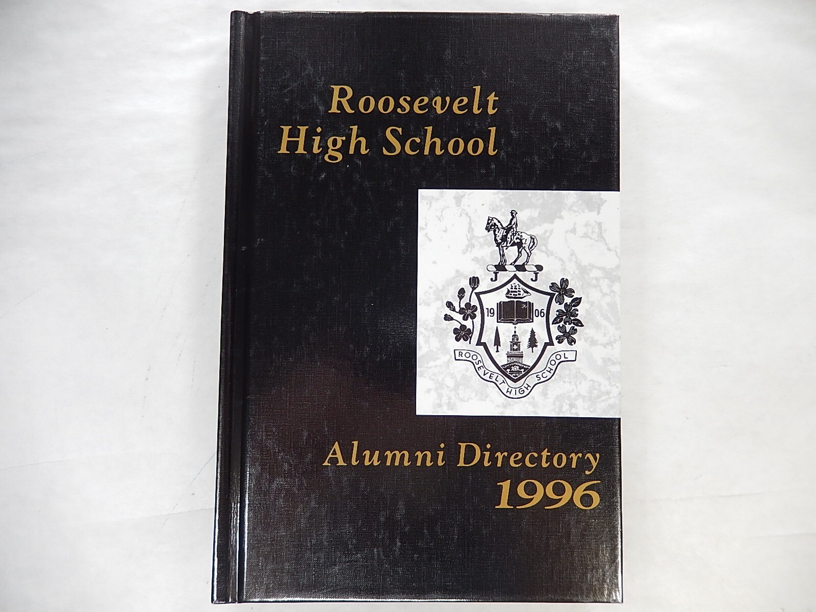 Alumni Directory, Roosevelt High School, Portland Oregon, 1996 (1918-1996) Alumni Directory, Roosevelt High School, Portland Oregon, 1996 (1918-1996)
