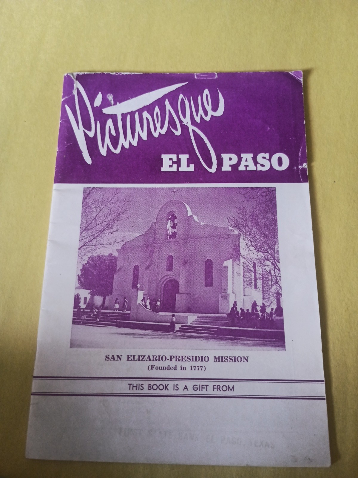 Vintage Picturesque El Paso Texas Travel Guide 1962