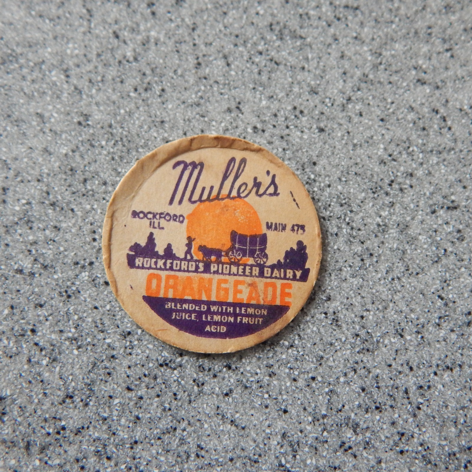 Muller's Rockford's Pioneer Dairy Milk Bottle Lid for Orangeade - Circa 1935