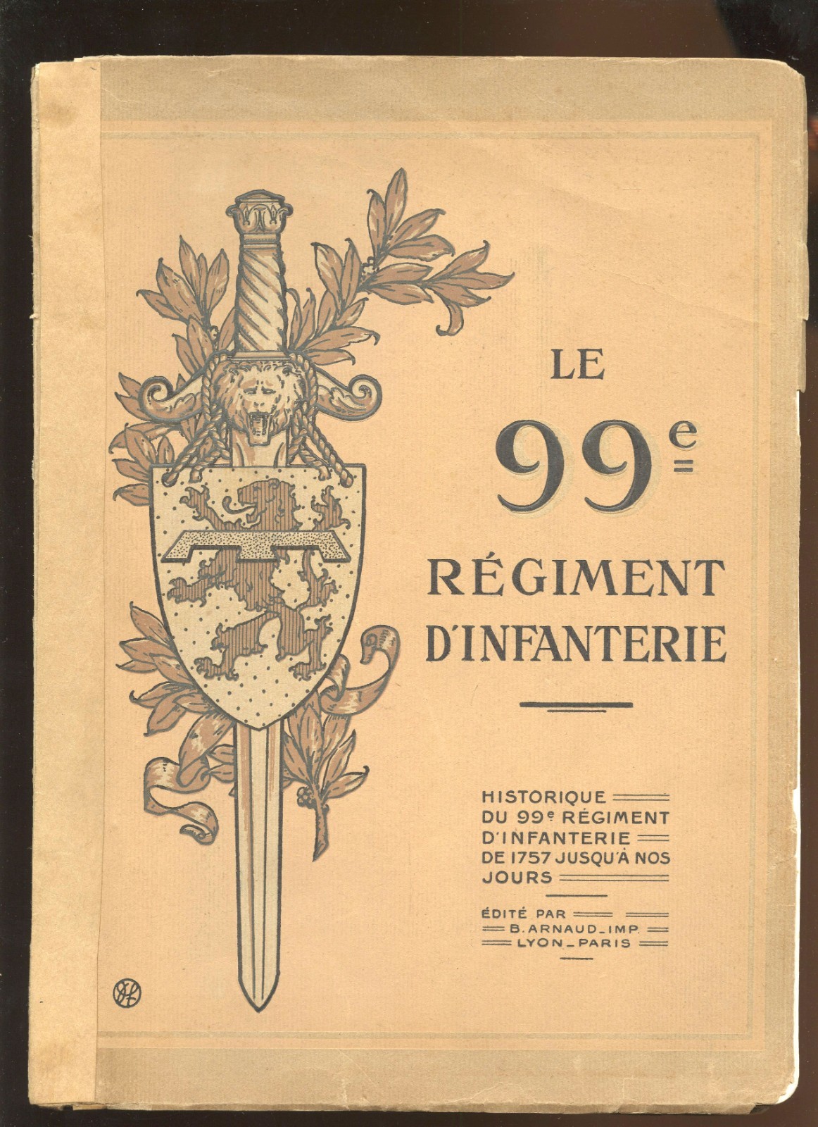 WWI WW1 RARE France UNIT HSTORY 2 Books, Papers ETC.  99th Infantry Regiment