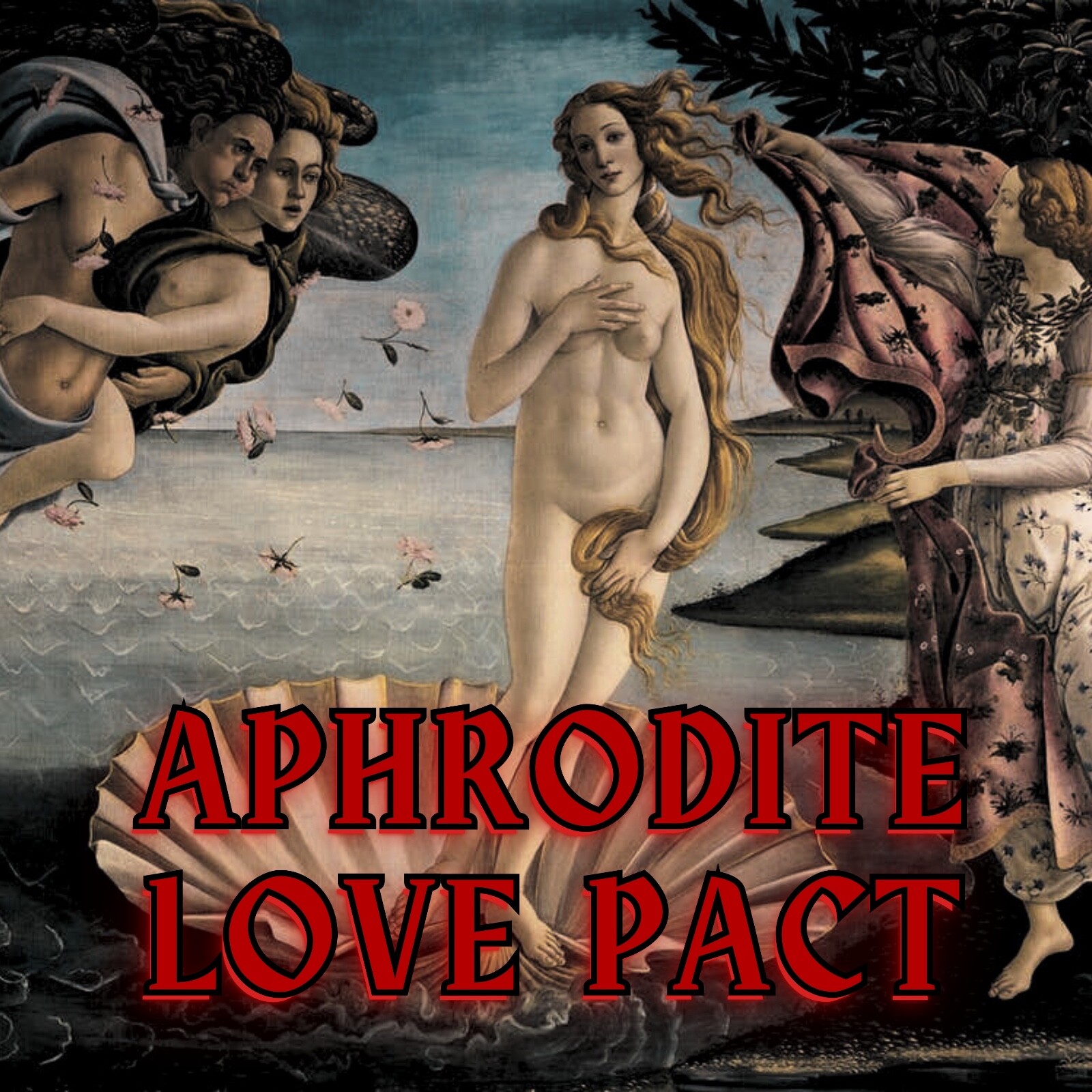 Aphrodite Love Pact - Invoke the Goddess of Love