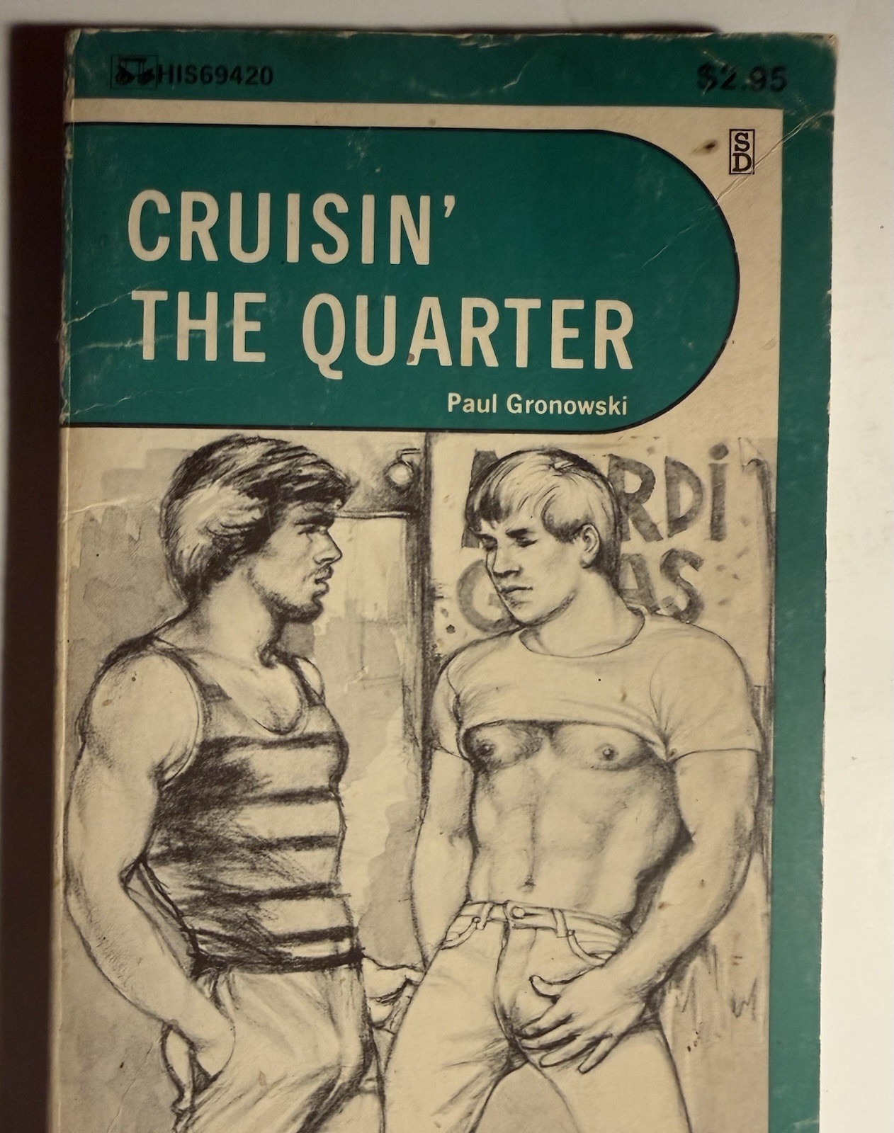 CRUISIN’ THE QUARTER -1980 PAUL GRANOWSKI -SURREY HIS69  VTG PULP NOVEL GAY INT