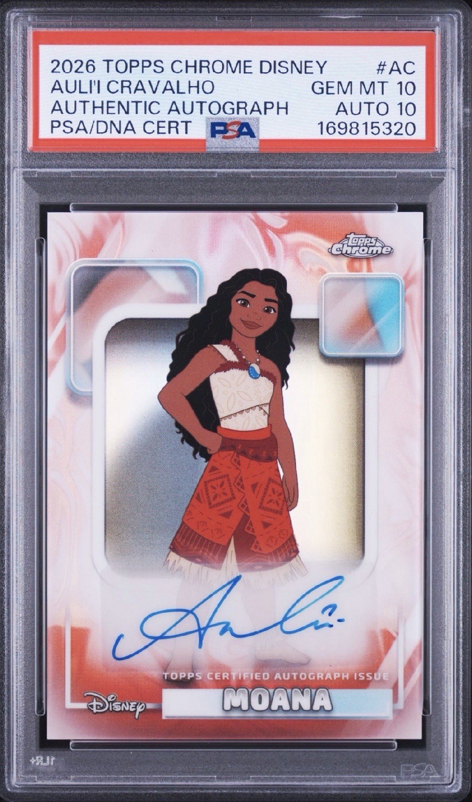MOANA (AULI'I CRAVALHO) • 2026 TOPPS CHROME DISNEY | AUTO | PSA 10 | AUTO 10