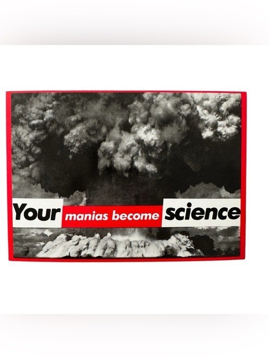 Barbara Kruger: 'Your manias become science' Photograph Postcard, 1981
