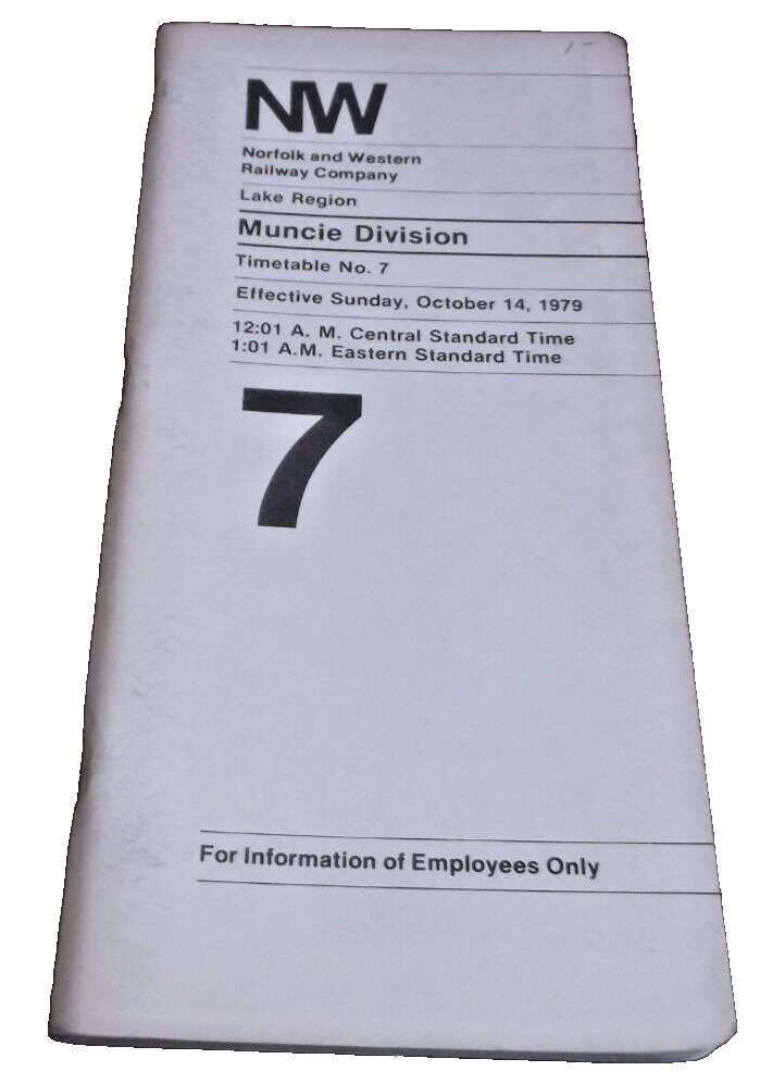 OCTOBER 1979 NORFOLK & WESTERN N&W MUNCIE DIVISION EMPLOYEE TIMETABLE #7