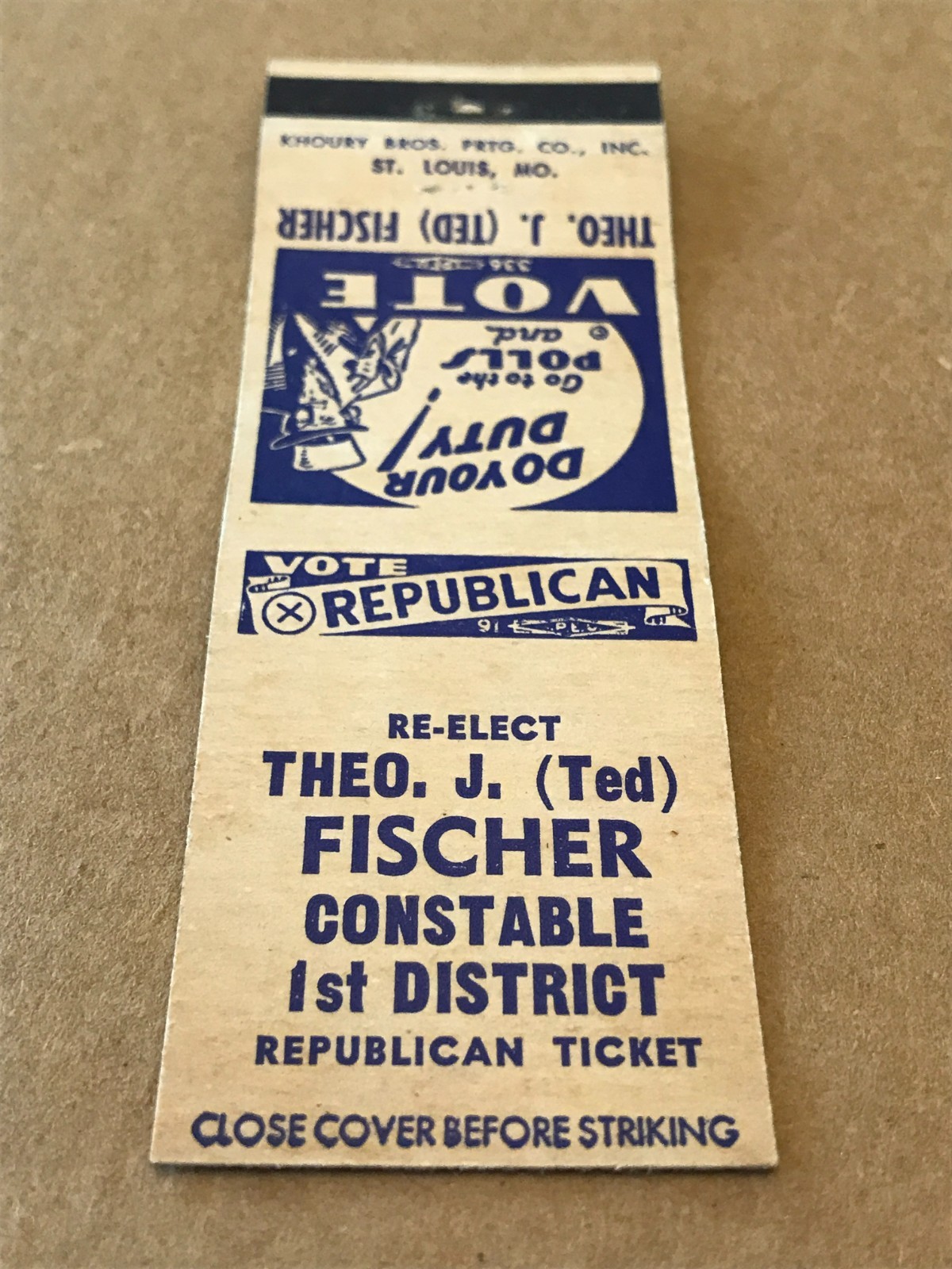 Vintage Re-Elect Theo J. Fischer - Matchcover, Matchbook