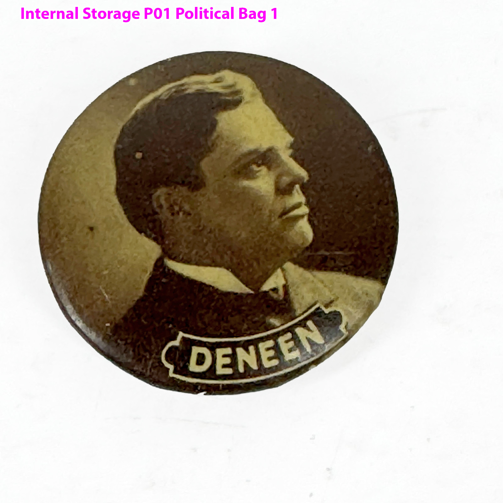 1905 Charles Deneen Illinois Governor Political Campaign Button Pinback Antique