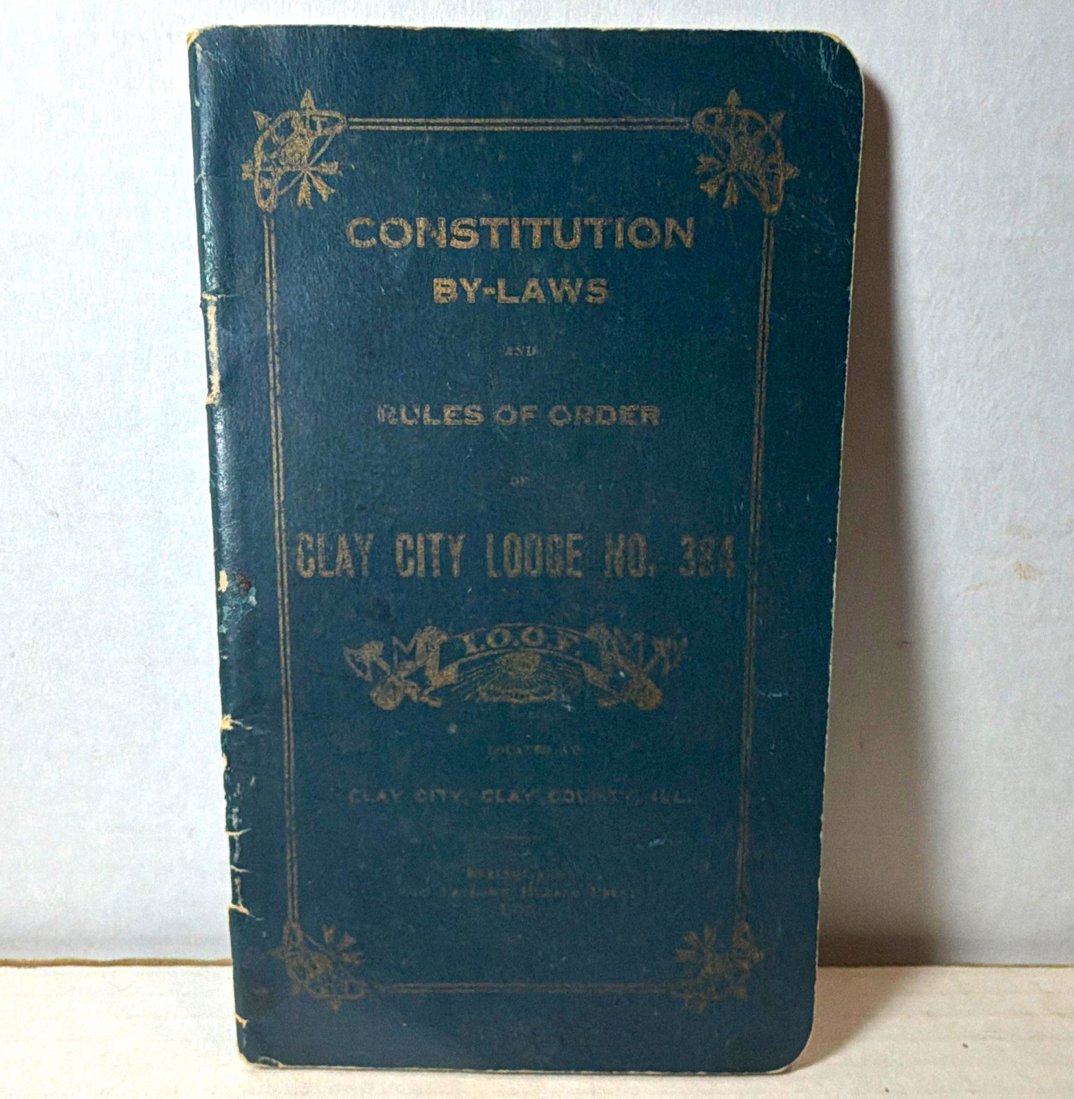 Odd Fellows 1914 Clay City  IL Lodge No. 324 Constitution, By-Laws & Rules Book