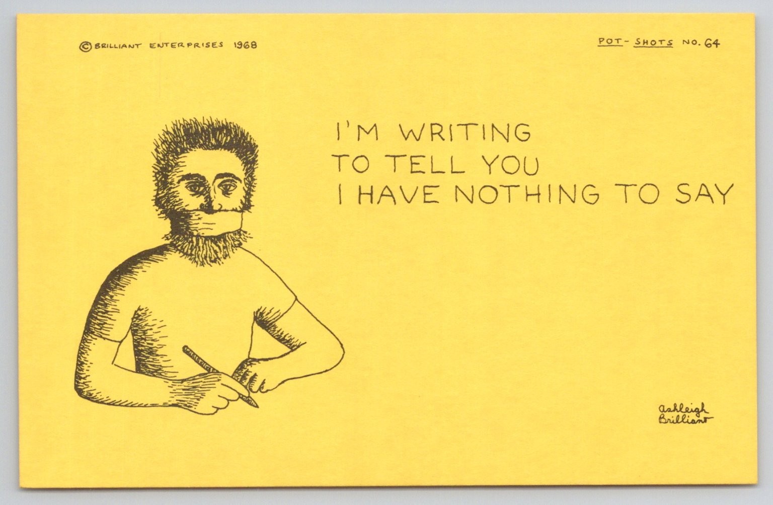 Ashleigh Brilliant Pot-Shots 1968 Humorous Postcard Ashleigh Brilliant Pot-Shots 1968 Humorous Postcard