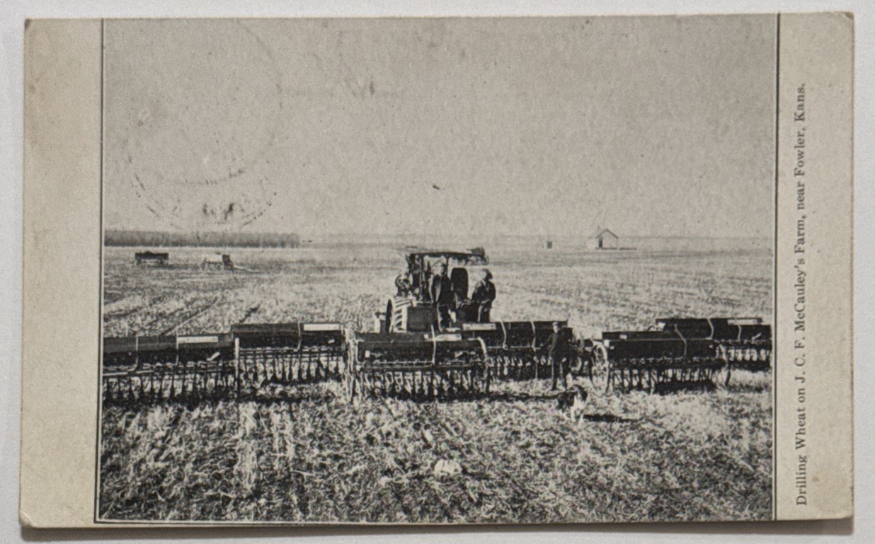 Drilling Wheat JCF McCauley Farm Near Fowler Kansas KS Posted 1909 Postcard