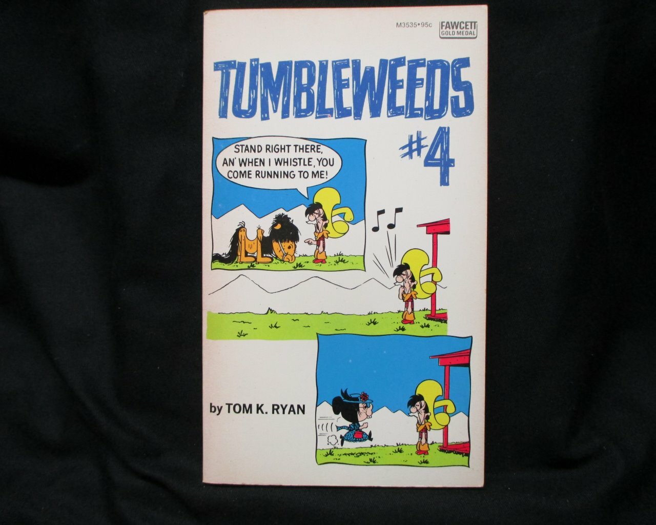 TUMBLEWEEDS #4 By Tom K. Ryan First Printing *Excellent Condition* No Bar Code