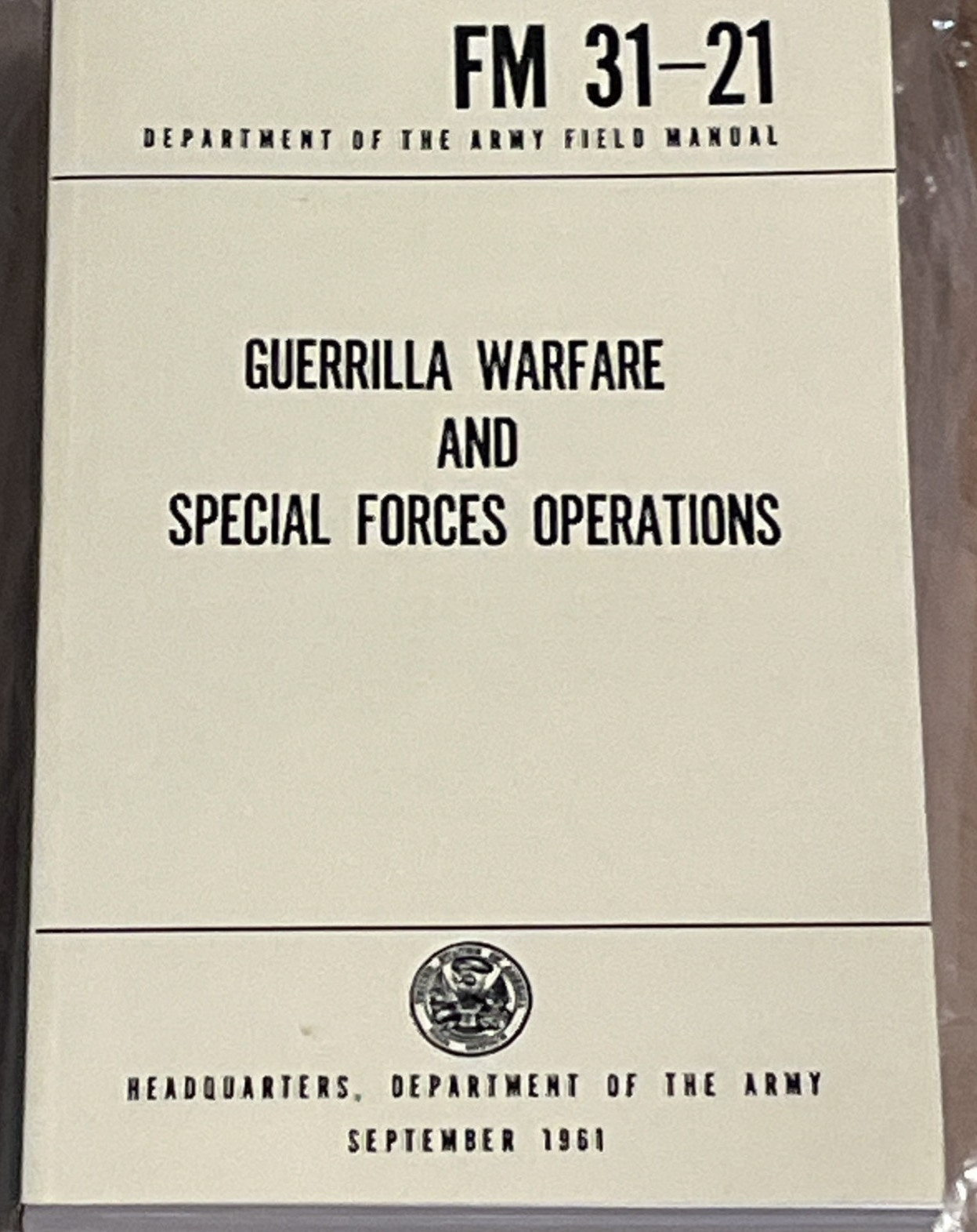 FM31-21 GUERRILLA Warfare SPECIAL OPERATIONS US Army Field Manual 1961 Training 