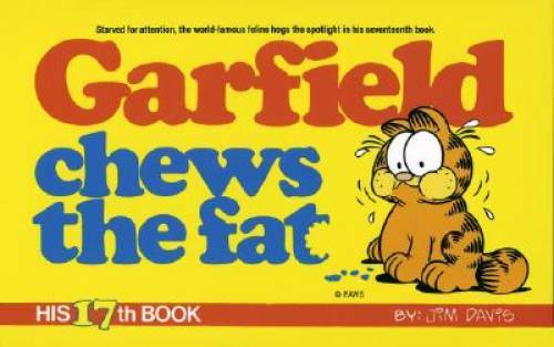 Garfield Chews the Fat: His 17th Book - Paperback By Davis, Jim - GOOD