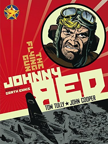 			Johnny Red - The Flying Gun (Vol.4), Tom, Cooper, Ennis 9781848564442 New=#		