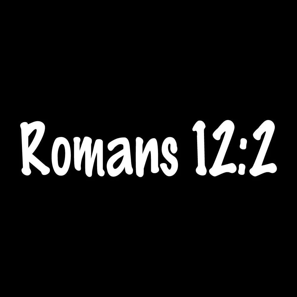 Romans 12:2 Bible Christian Decal Sticker White Die Cut Vinyl