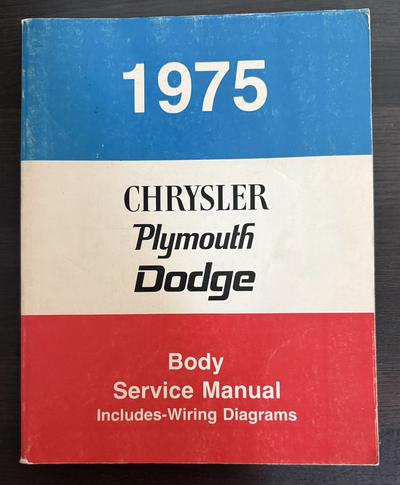 1975 Chrysler Plymouth Dodge Body Service Manual. Includes Wiring Diagrams