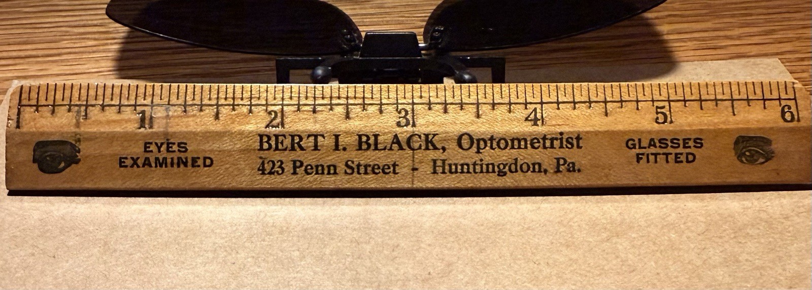1930s Huntingdon Pa, Bert I. Black, Optometrist, Wellsworth Eyes, 6” Ruler 1930s Huntingdon Pa, Bert I. Black, Optometrist, Wellsworth Eyes, 6” Ruler