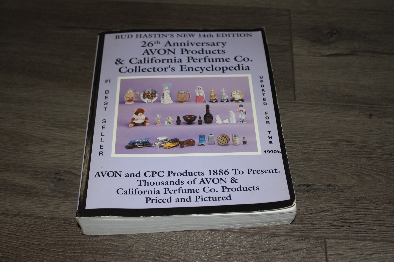 Bud Hastin's Avon Collector's Encyclopedia: Avon & CA Perfume Co products 1995