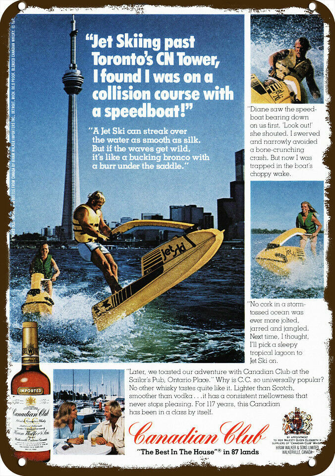 1976 CANADIAN CLUB Jet Ski CN Tower Vintage Look DECORATIVE REPLICA METAL SIGN 1976 CANADIAN CLUB Jet Ski CN Tower Vintage Look DECORATIVE REPLICA METAL SIGN